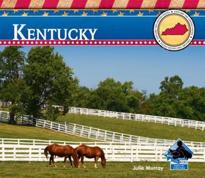 Kentucky - Book  of the Explore the United States