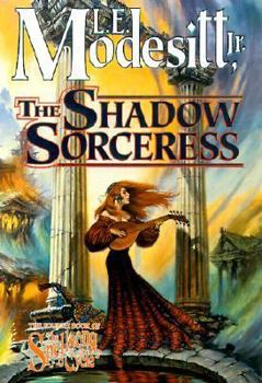 The Shadow Sorceress - Book #4 of the Spellsong Cycle