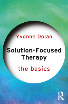 Paperback Solution-Focused Therapy: The Basics Book