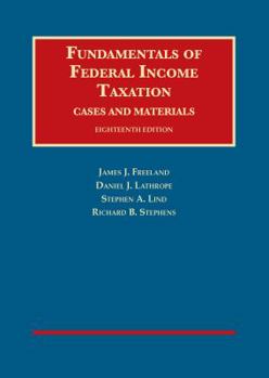 Hardcover Fundamentals of Federal Income Taxation (University Casebook Series) Book