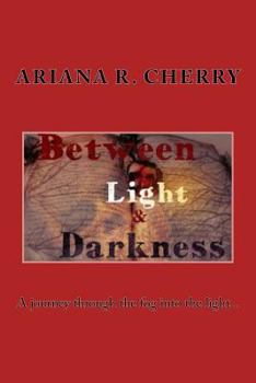 Paperback Between Light and Darkness Book