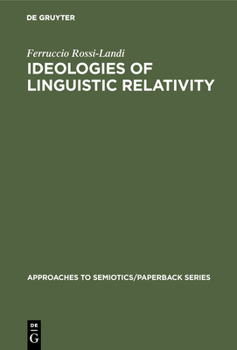 Hardcover Ideologies of Linguistic Relativity Book