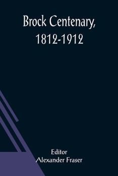 Paperback Brock Centenary, 1812-1912 Book