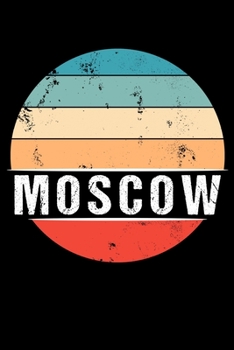 Paperback Moscow: 100 Seiten 6 'x 9' - Reisetagebuch oder Notebook [German] Book
