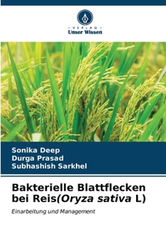 Paperback Bakterielle Blattflecken bei Reis(Oryza sativa L) [German] Book