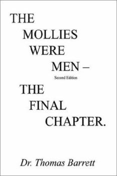 Paperback The Mollies Were Men (Second Edition): The Final Chapter Book