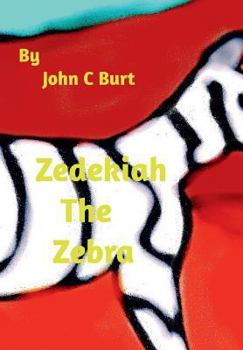 Hardcover Zedekiah The Zebra. Book