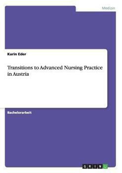 Paperback Transitions to Advanced Nursing Practice in Austria [German] Book