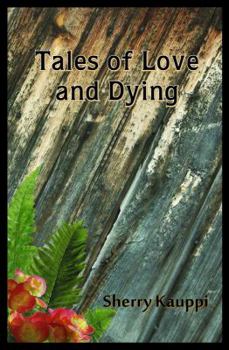 Paperback Tales of Love and Dying Book