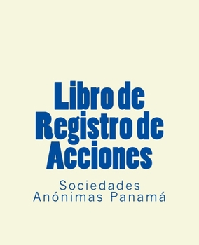 Paperback Libro de Registro de Acciones: Sociedades Anonimas Panama [Spanish] Book
