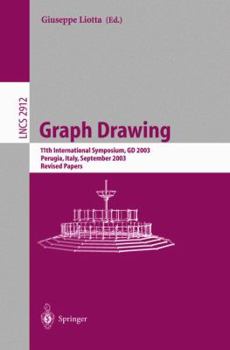 Paperback Graph Drawing: 11th International Symposium, GD 2003, Perugia, Italy, September 21-24, 2003, Revised Papers Book