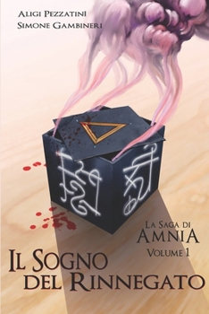 Paperback La Saga di Amnia Vol.1 - Il Sogno del Rinnegato [Italian] Book