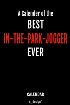 Calendar for In-The-Park-Joggers / In-The-Park-Jogger: Everlasting Calendar / Diary / Journal (365 Days / 3 Days per Page) for notes, journal writing, event planner, quotes & personal memories