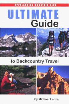 Paperback Ultimate Guide to Backcountry Travel Book