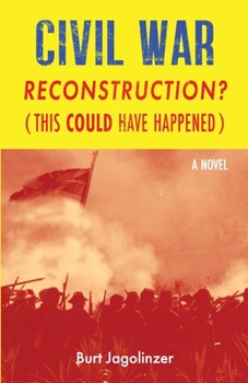 Paperback Civil War: Reconstruction (This Could Have Happened) Book