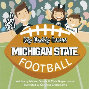 Board book My Daddy Loves Michigan State Football Book