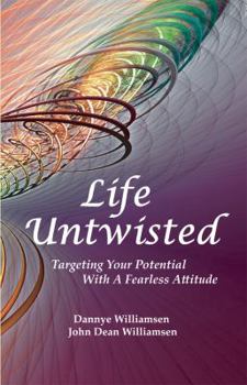 Paperback Life Untwisted: Targeting Your Potential With A Fearless Attitude Book