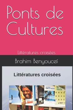 Paperback Ponts de Cultures: Littératures croisées [French] Book