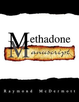 Paperback Methadone Manuscript Book