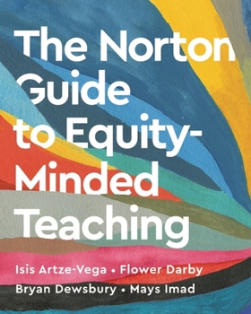 Paperback The Norton Guide to Equity-Minded Teaching Book