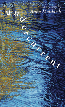 Paperback Undercurrent: An Environmental Mystery Book