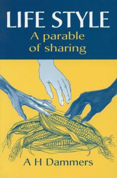 Paperback Life Style: A Parable of Sharing Book