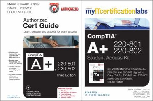 CompTIA A+ 220-801-220-802 Authorized Cert Guide Deluxe Edition with MyITCertificationlab Bundle