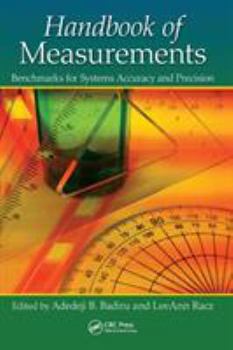 Handbook of Measurements: Benchmarks for Systems Accuracy and Precision (Systems Innovation Book Series)