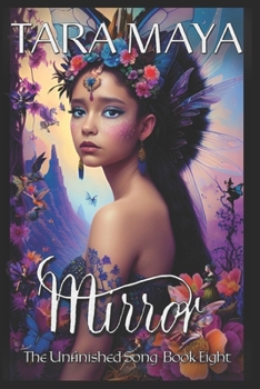 Paperback Mirror - The Unfinished Song - Book 8: (Epic Fantasy Magical Romance) Book