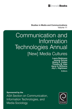 Hardcover Communication and Information Technologies Annual: [New] Media Cultures Book