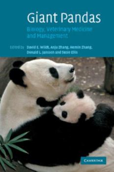 Paperback Giant Pandas: Biology, Veterinary Medicine and Management Book