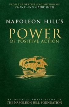 Paperback Napoleon Hill's Power of Positive Action Book