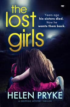 Paperback The Lost Girls: A Gripping Mystery Thriller Book