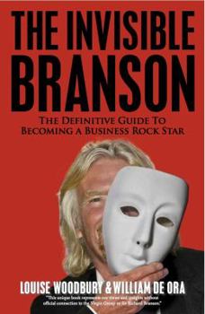 Paperback Invisible Branson: Definitive Guide to Becoming a Business Rock Star Book