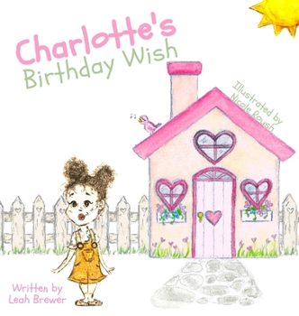 Hardcover Charlotte's Birthday Wish Book