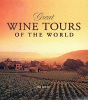 Hardcover Great Wine Tours of the World Book