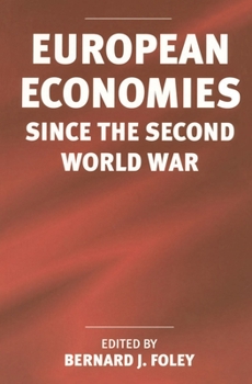European Economies Since the Second World War