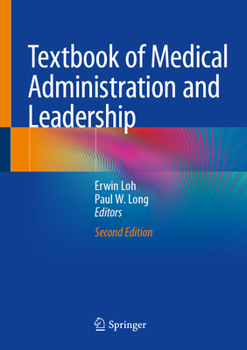Hardcover Textbook of Medical Administration and Leadership Book
