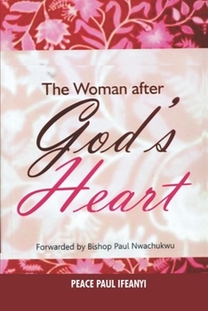 Paperback The Woman After God's Heart Book