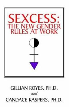 Paperback Sexcess: The New Gender Rules At Work Book