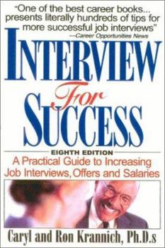 Paperback Interview for Success: A Practical Guide to Increasing Job Interviews, Offers, and Salaries Book