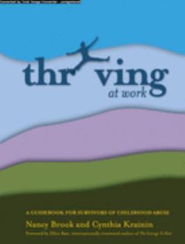 Unknown Binding Thriving at work: A guidebook for survivors of childhood abuse Book