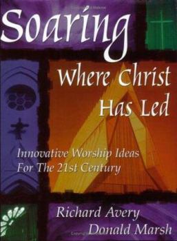 Paperback Soaring Where Christ Has Led Book