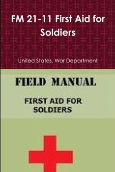 Paperback FM 21-11 First Aid for Soldiers Book