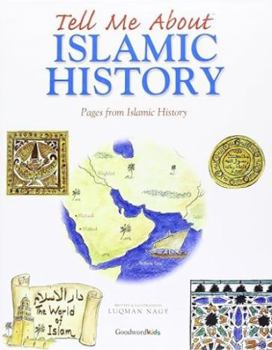 Hardcover Tell Me About Islamic History: Pages from Islamic History Book