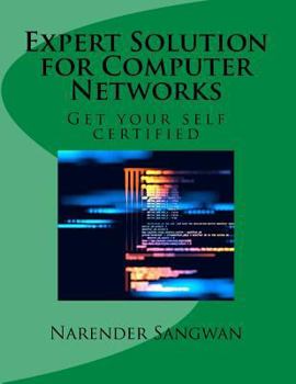Paperback Expert Solution for Computer Networks: Get Your Self Certified Book