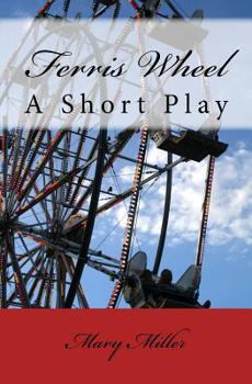 Paperback Ferris Wheel: A Short Play Book