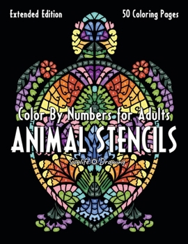 Paperback ANIMAL STENCILS Color By Number: Activity Coloring Book for Adults Relaxation and Stress Relief Book