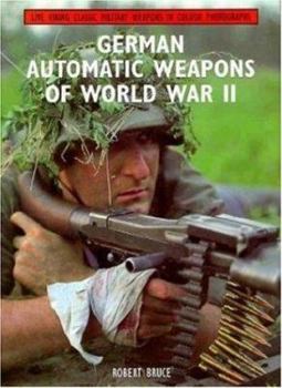 Hardcover German Automatic Weapons of World War II Book