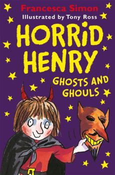 Paperback Horrid Henry Ghosts and Ghouls Book